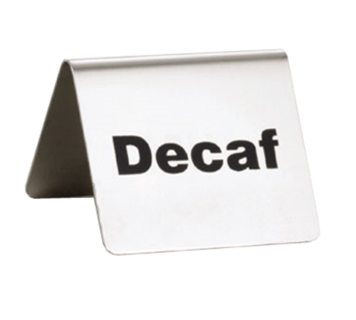 Decaf Coffee Sign – B2